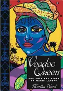La regina del vudù: le vite spiritose di Marie Laveau - Voodoo Queen: The Spirited Lives of Marie Laveau