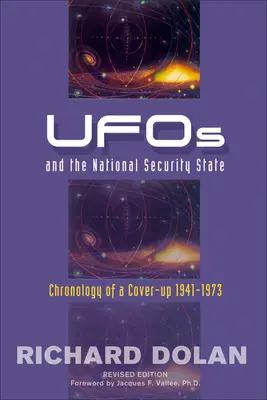 Gli UFO e lo Stato di Sicurezza Nazionale: Cronologia di un insabbiamento: 1941-1973 - UFOs and the National Security State: Chronology of a Cover-Up: 1941-1973
