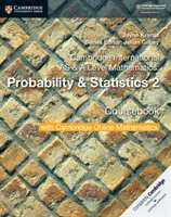 Cambridge International as & a Level Mathematics: Probability & Statistics 2 Coursebook con Cambridge Online Mathematics (2 anni) - Cambridge International as & a Level Mathematics: Probability & Statistics 2 Coursebook with Cambridge Online Mathematics (2 Years)