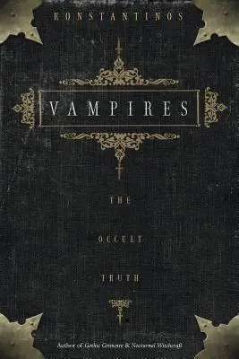 Vampiri: La verità occulta - Vampires: The Occult Truth