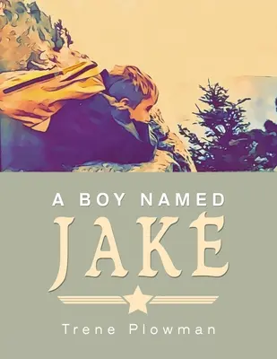 Un ragazzo di nome Jake - A Boy Named Jake