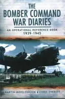 I diari di guerra del Bomber Command: Un libro di riferimento operativo - The Bomber Command War Diaries: An Operational Reference Book