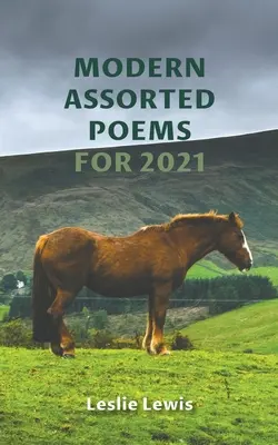 Poesie moderne assortite per il 2021 - Modern Assorted Poems for 2021