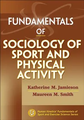 Fondamenti di sociologia dello sport e dell'attività fisica - Fundamentals of Sociology of Sport and Physical Activity