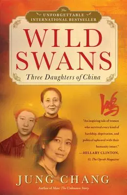 Cigni selvatici: Tre figlie della Cina - Wild Swans: Three Daughters of China