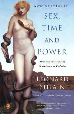 Sesso, tempo e potere: come la sessualità femminile ha plasmato l'evoluzione umana - Sex, Time, and Power: How Women's Sexuality Shaped Human Evolution