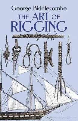 L'arte del Rigging - The Art of Rigging