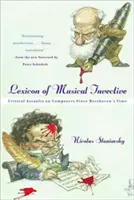 Lessico dell'invettiva musicale: Assalti critici ai compositori fin dai tempi di Beethoven - Lexicon of Musical Invective: Critical Assaults on Composers Since Beethoven's Time