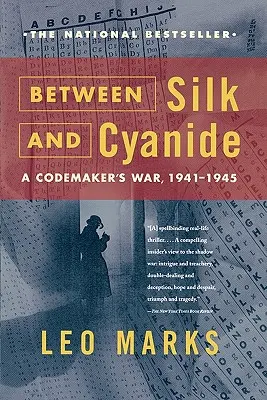 Tra seta e cianuro: La guerra dei codificatori, 1941-1945 - Between Silk and Cyanide: A Codemaker's War, 1941-1945
