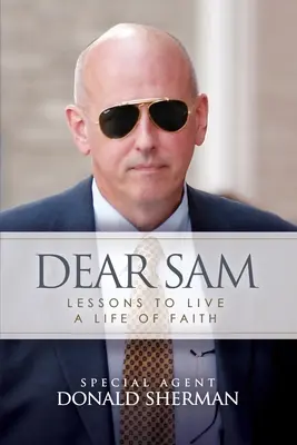 Caro Sam: come vivere con fiducia coraggiosa - Dear Sam: How to Live with Courageous Confidence