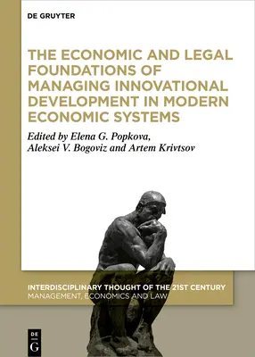 I fondamenti economici e giuridici della gestione dello sviluppo innovativo nei sistemi economici moderni - The Economic and Legal Foundations of Managing Innovative Development in Modern Economic Systems