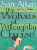 I lupi di Willoughby Chase - Wolves Of Willoughby Chase