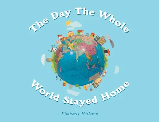 Il giorno in cui tutto il mondo rimase a casa - The Day The Whole World Stayed Home