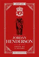 Jordan Henderson: Appunti su una stagione - Liverpool FC - Jordan Henderson: Notes On A Season - Liverpool FC