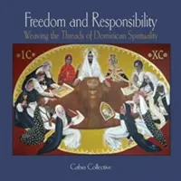 Libertà e responsabilità: Tessere i fili della spiritualità domenicana - Freedom and Responsibility: Weaving the Threads of Dominican Spirituality