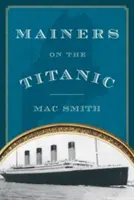 Mainers sul Titanic - Mainers on the Titanic