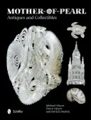 Antiquariato e collezionismo Madreperla - Mother-Of-Pearl Antiques and Collectibles