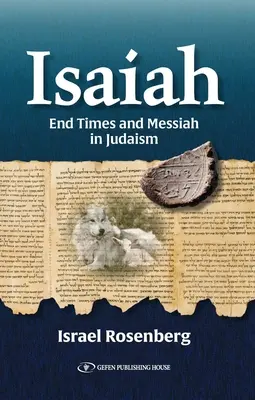 Isaia: Tempi finali e Messia - Isaiah: End Times and Messiah