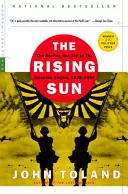 Il Sol Levante: Il declino e la caduta dell'impero giapponese, 1936-1945 - The Rising Sun: The Decline and Fall of the Japanese Empire, 1936-1945