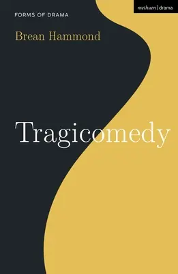 Tragicommedia - Tragicomedy