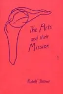 Le arti e la loro missione: (cw 276) - The Arts and Their Mission: (cw 276)