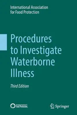 Procedure di indagine sulle malattie trasmesse dall'acqua - Procedures to Investigate Waterborne Illness
