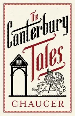 I racconti di Canterbury: Edizione completamente annotata - The Canterbury Tales: Fully Annotated Edition