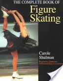 Il libro completo del pattinaggio artistico - The Complete Book of Figure Skating