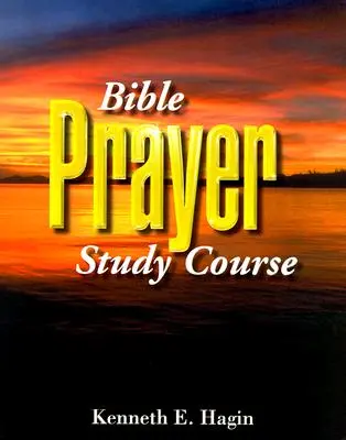 Corso di studio sulla preghiera nella Bibbia - Bible Prayer Study Course