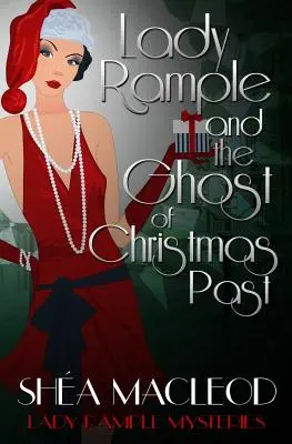 Lady Rample e il fantasma del Natale passato - Lady Rample and the Ghost of Christmas Past