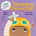Il bambino ama l'ingegneria aerospaziale! - Baby Loves Aerospace Engineering!