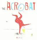 L'acrobata - The Acrobat