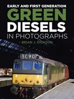 I diesel verdi di prima generazione in fotografia - Early and First Generation Green Diesels in Photographs