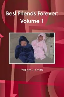Migliori amici per sempre: Volume 1 - Best Friends Forever: Volume 1