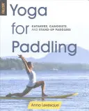 Yoga per la pagaia - Yoga for Paddling