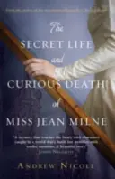 La vita segreta e la curiosa morte della signorina Jean Milne - The Secret Life and Curious Death of Miss Jean Milne