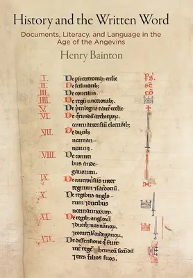 La storia e la parola scritta: Documenti, alfabetizzazione e linguaggio nell'età degli Angioini - History and the Written Word: Documents, Literacy, and Language in the Age of the Angevins