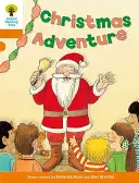 Albero di lettura Oxford: Livello 6: Altre storie A: Avventura di Natale - Oxford Reading Tree: Level 6: More Stories A: Christmas Adventure