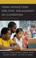 Usare la saggistica per l'impegno civico nelle classi: Approcci critici - Using Nonfiction for Civic Engagement in Classrooms: Critical Approaches