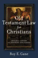 La legge dell'Antico Testamento per i cristiani: Contesto originale e applicazione duratura - Old Testament Law for Christians: Original Context and Enduring Application