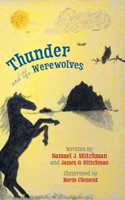 Il tuono e i lupi mannari - Thunder and the Werewolves