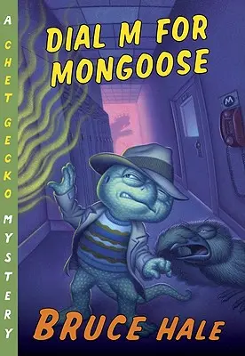 Dial M for Mongoose, 15: Un mistero di Chet Gecko - Dial M for Mongoose, 15: A Chet Gecko Mystery