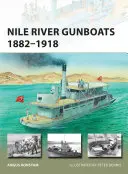 Cannoniere sul fiume Nilo 1882-1918 - Nile River Gunboats 1882-1918