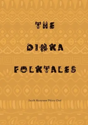 I racconti popolari dinka - The Dinka Folktales