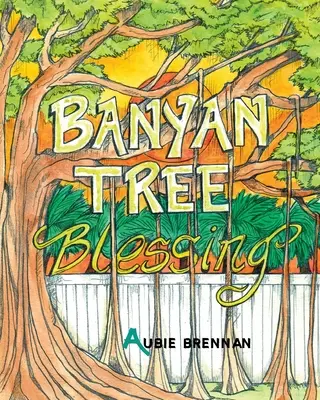 Benedizione dell'albero di Banyan - Banyan Tree Blessing