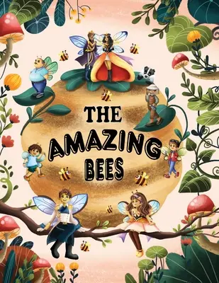 Le api fantastiche - The Amazing Bees