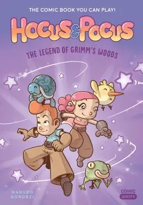 Hocus & Pocus: La leggenda del bosco di Grimm: Il fumetto che si può giocare - Hocus & Pocus: The Legend of Grimm's Woods: The Comic Book You Can Play