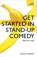 Iniziare a fare stand-up comedy - Get Started in Stand-Up Comedy