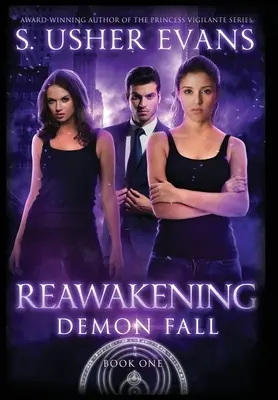 Il risveglio: Un romanzo della primavera dei demoni - Reawakening: A Demon Spring Novel