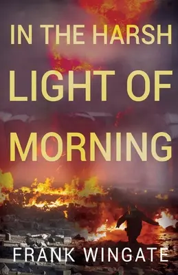 Nella dura luce del mattino - In the Harsh Light of the Morning